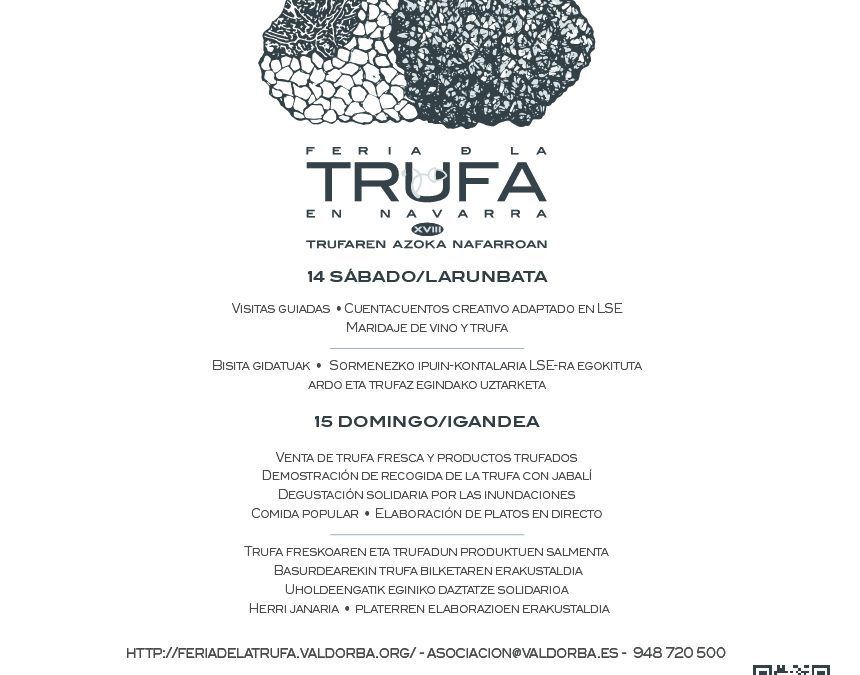 La Feria de la trufa de Valdorba: para todos los públicos y solidaria con los municipios afectados por la riada