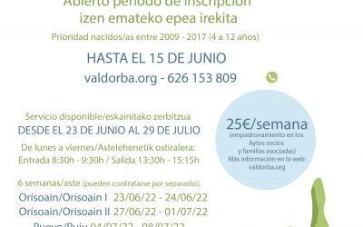 COLONIAS RURALES DE VERANO DE LA VALDORBA 2022 / 2022ko ORBAIBARREKO UDAKO UDALEKUAK